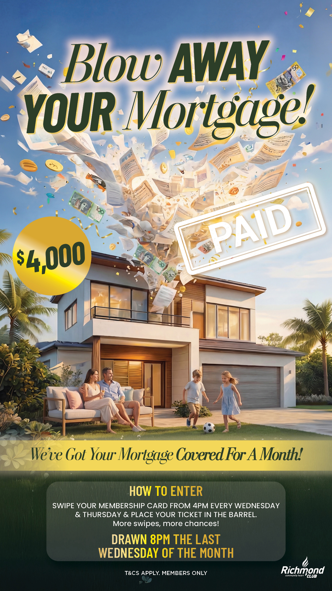 Blow Away Your Mortgage